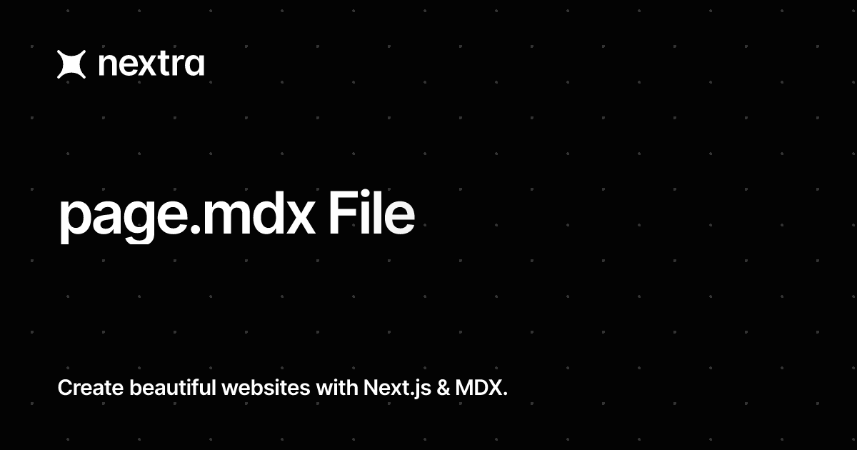 page.mdx File | Nextra